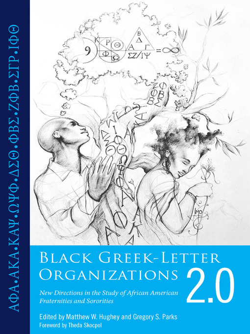 Title details for Black Greek-Letter Organizations 2.0 by Matthew W. Hughey - Available